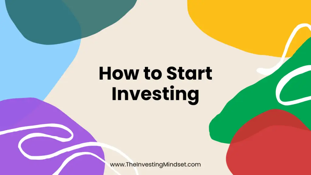 how to start investing theinvestingmindset.com