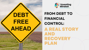 Read more about the article From Debt to Financial Control: A Real Story and Recovery Plan