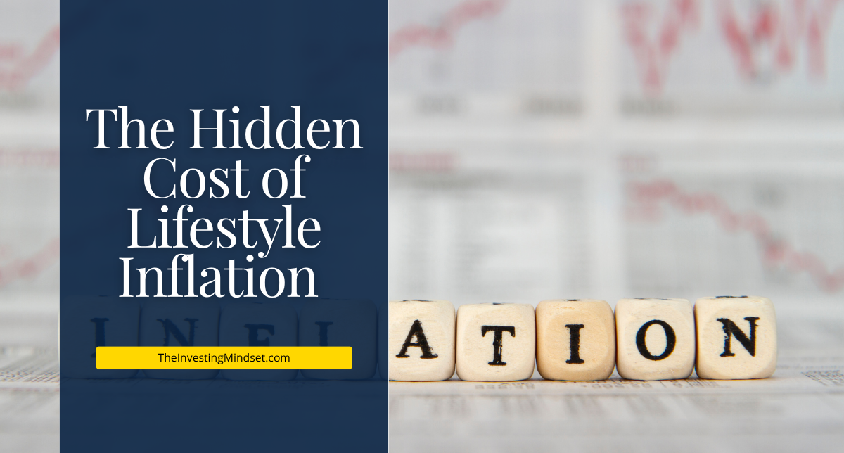 Read more about the article The Hidden Cost of Lifestyle Inflation