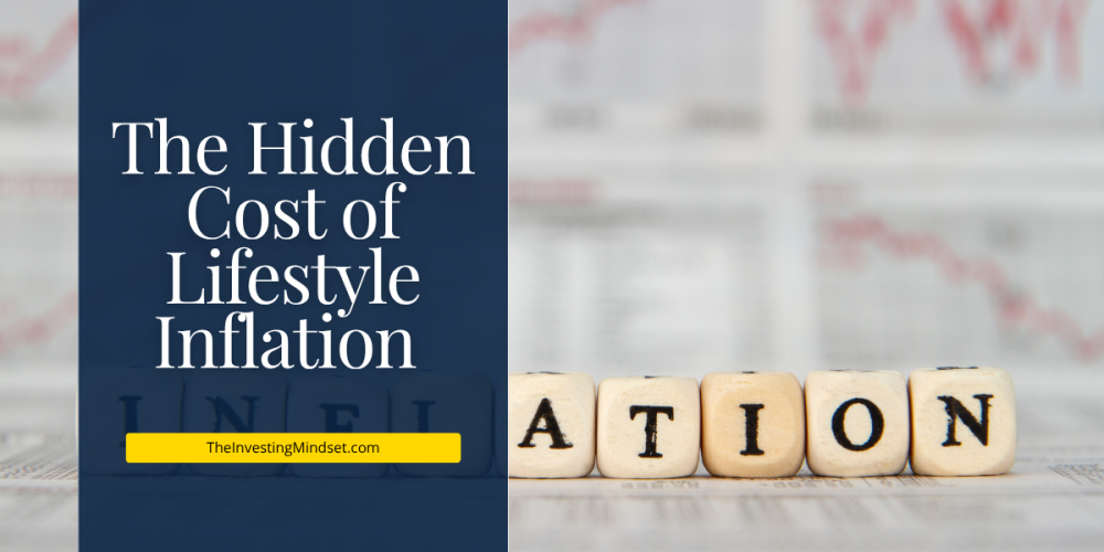 The Hidden Cost of Lifestyle Inflation