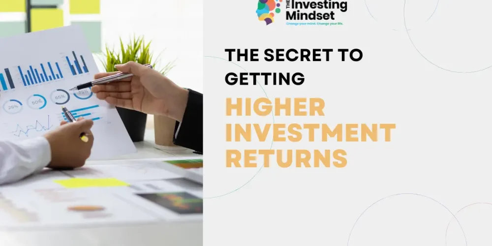 higher investment returns theinvestingmindset.com