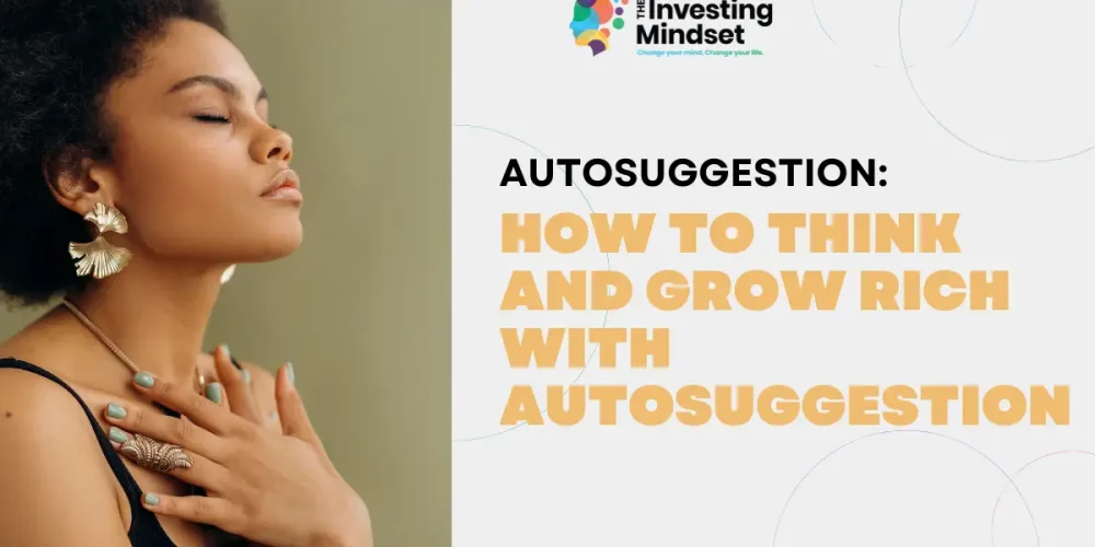 autosuggestion theinvestingmindset.com
