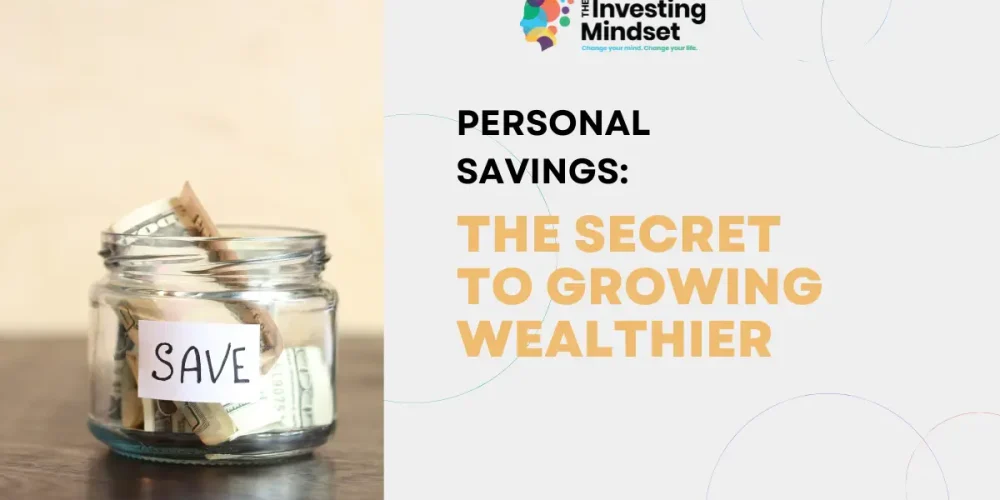 personal savings theinvestingmindset.com