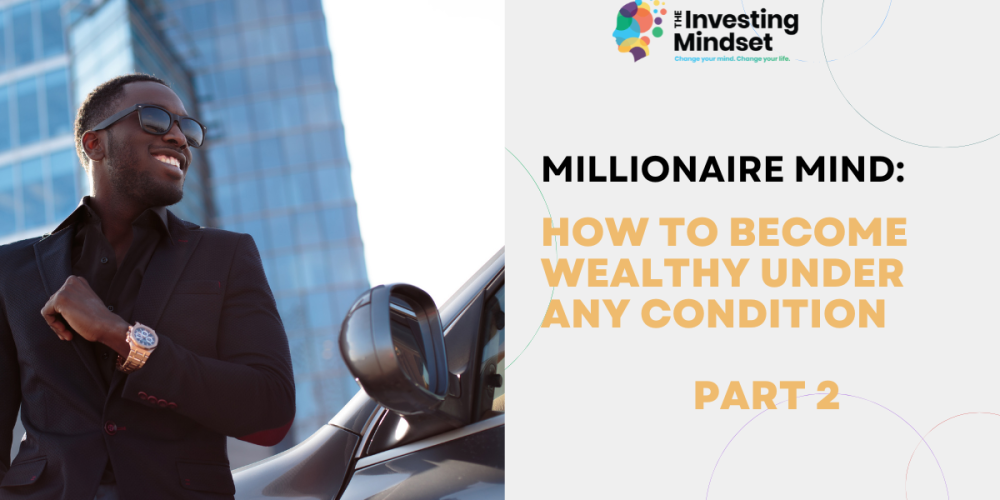 How to build wealth in any economy theinvestingmindset.com